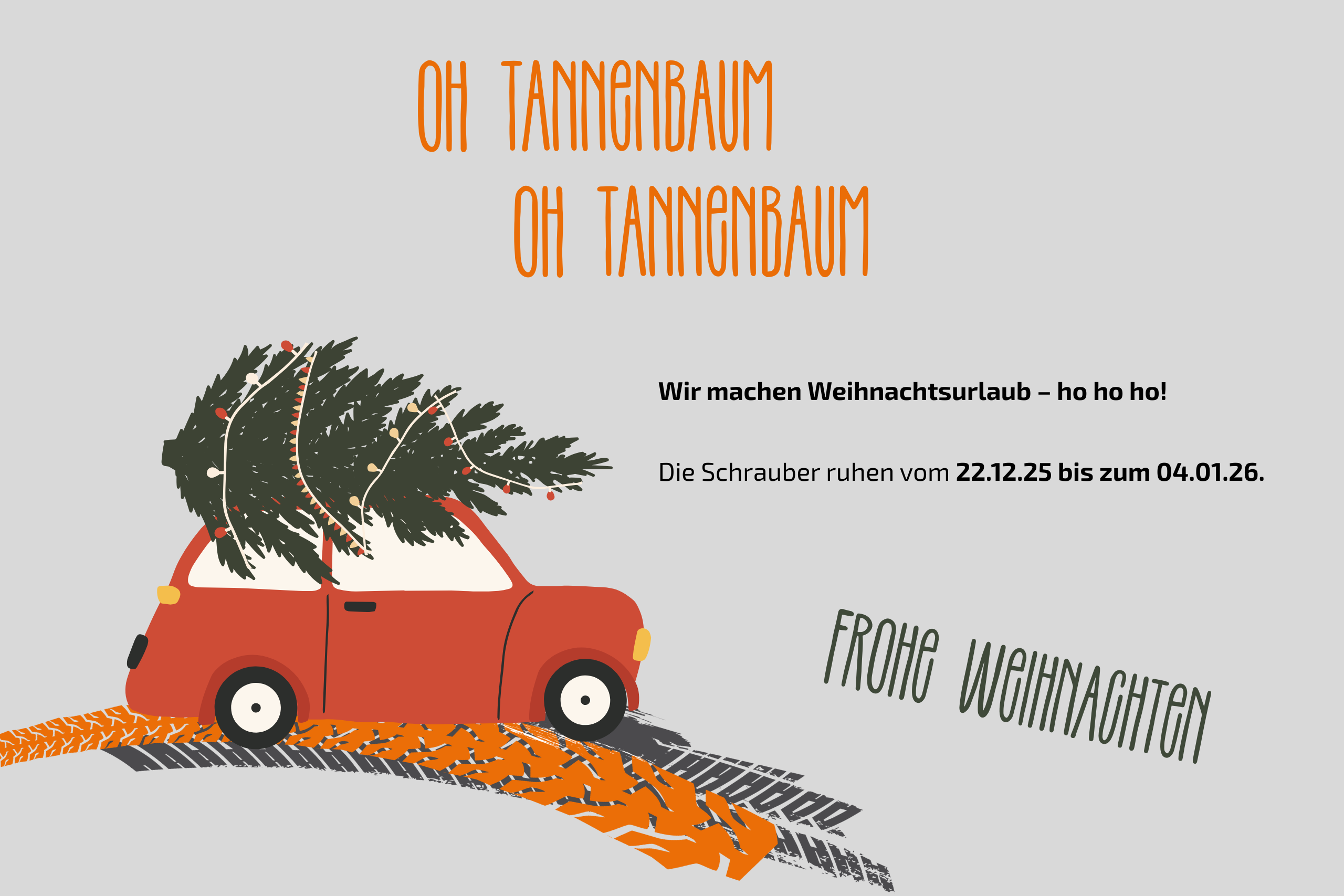 Weinachtsferien Fahrzeugservice Bendler vom 22.12. bis 04.1.26